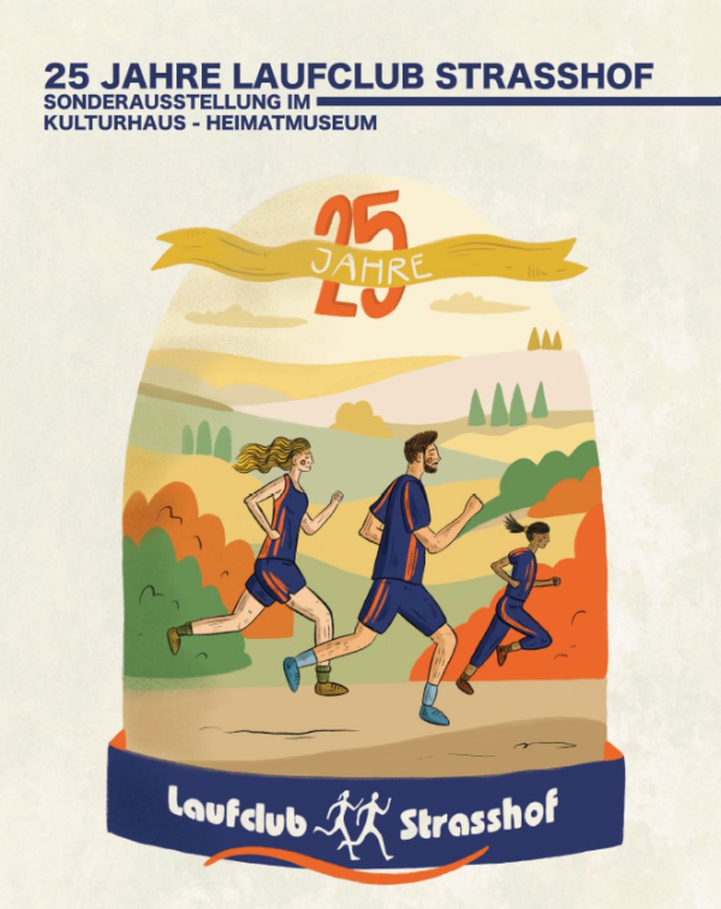 Plakat zur Ausstellung "25 Jahre Laufclub Strasshof" (© Laufclub Strasshof)